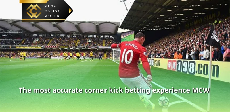 The most accurate corner kick betting experience MCW 